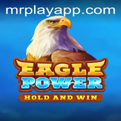 Unveiling EaglePower: The Strategic Adventure with rainha11