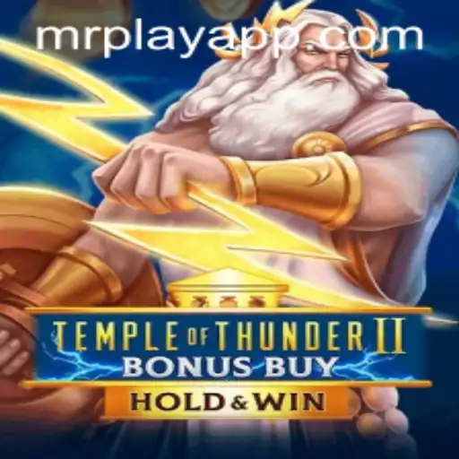 Exploring TempleofThunderIIBonusBuy: A Thrilling Adventure in the World of Gaming